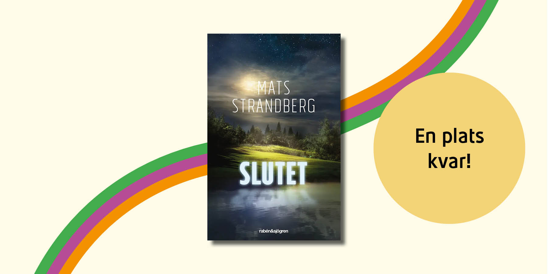 Bokomslag till Slutet av Mats Strandberg.